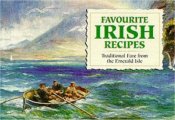 Favourite Irish Recipes, Traditional Fare from the Emerald Isle - ISBN 1898435634 Favourite Irish Recipes, Traditional Fare from the Emerald Isle - ISBN 1898435634