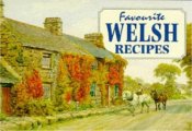 Favourite Welsh Recipes - ISBN 1898435103 Favourite Welsh Recipes - ISBN 1898435103