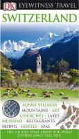 DK Eyewitness Travel Guide Switzerland - ISBN 1405353155 DK Eyewitness Travel Guide Switzerland - ISBN 1405353155
