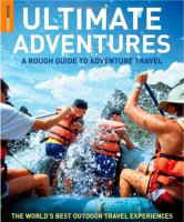 Ultimate Adventures, A Rough Guide to Adventure Travel - 1858281997 Ultimate Adventures, A Rough Guide to Adventure Travel - 1858281997